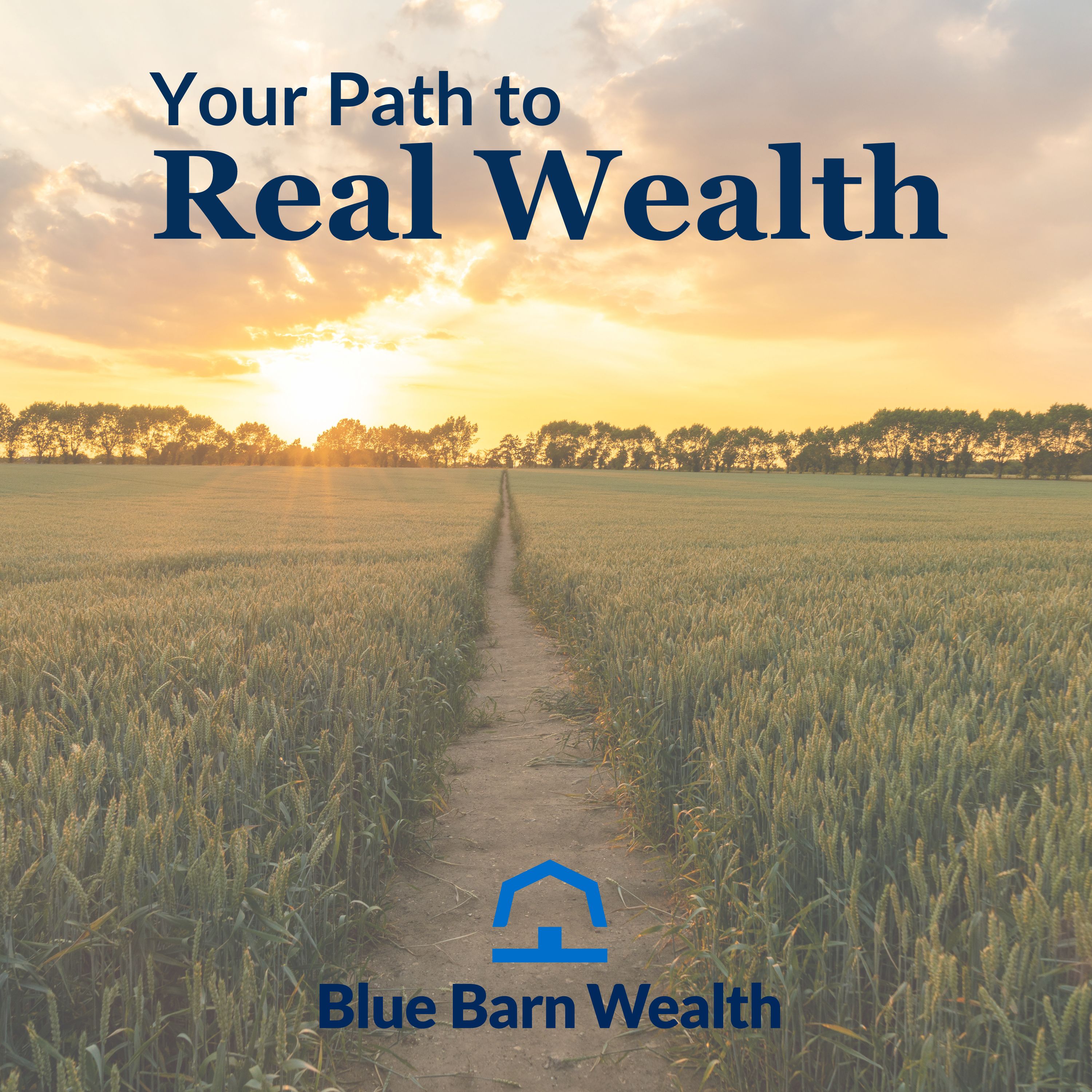 Your Path to Real Wealth